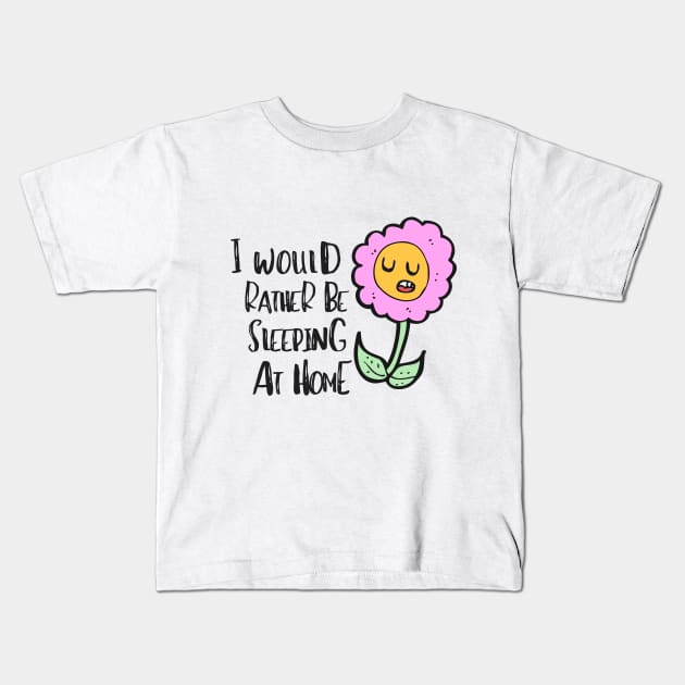 Sleeping at Home Depression Mental Health Cute Funny Gift Sarcastic Happy Fun Introvert Awkward Geek Hipster Silly Inspirational Motivational Birthday Present Kids T-Shirt by EpsilonEridani